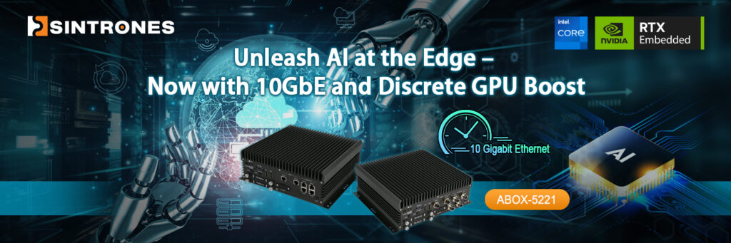 SINTRONES ABOX-5221 rugged edge AI computer for high performance inference workloads